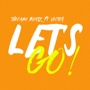 Let's Go! (feat. Victor) [Explicit]