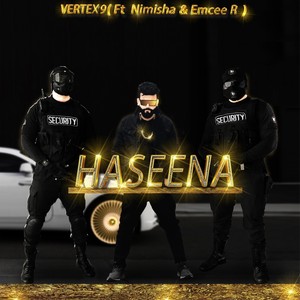 Haseena (feat. Nimisha & Emcee R)