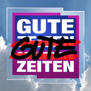 GUTE GUTE (Explicit)