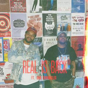 Real Is Back (feat. Dom Chronicles) (Radio Edit)