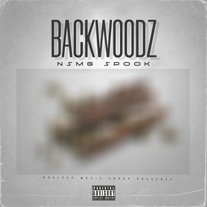 BACKWOODZ (Explicit)