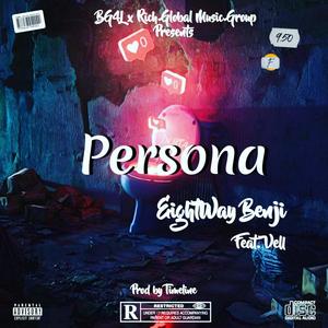 Persona (feat. Eightway Benji) [Explicit]