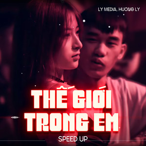 Thế Giới Trong Em Speedup