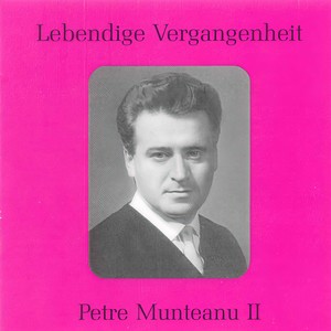 Lebendige Vergangenheit - Petre Munteanu (Vol.2) - Don Pasquale, Com´é gentil la notte a mezzo april