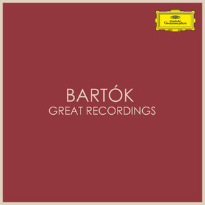 Bartók - Great Recordings