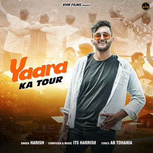 yaara ka tour