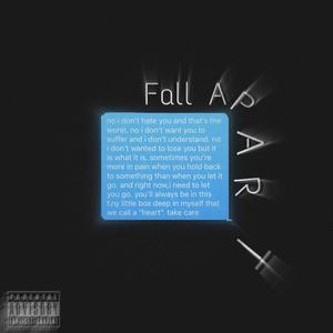 Fall Apart (Explicit)