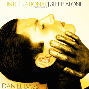 International | Sleep Alone the Remixes