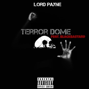 TERROR DOME (Explicit)