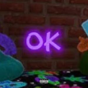 OK (feat. LIL MONK)