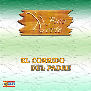 El Corrido del Padre