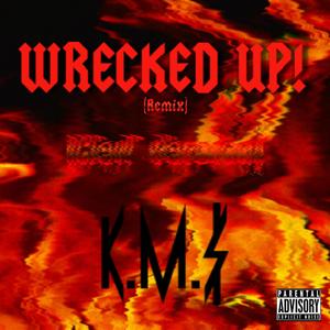 WRECKED UP! (Hell Version) [Explicit]