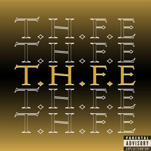 T.H.F.E (feat. Tone) [Explicit]