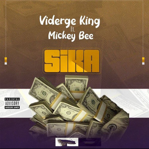 Sika (feat. Mickey Bee) [Explicit]