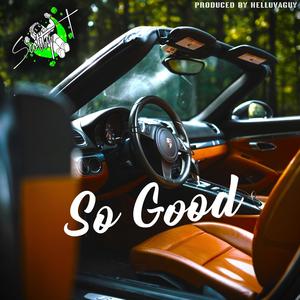 So Good (Explicit)