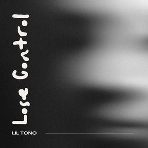 Lose Control (feat. prodbystone) (Explicit)