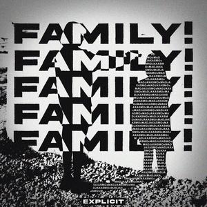 FAMILY! (Explicit)