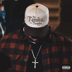 Dios, Familia & Pandilla (Explicit)