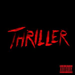 Thriller (Explicit)