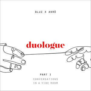 Duologue Part 1: Conversations In A Vibe Room