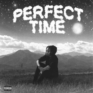 Perfect Time (Explicit)