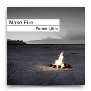 Make Fire