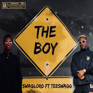 The Boy (feat. Teeswagg) [Explicit]