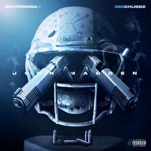 John Madden (feat. 085 Chubbs) (Explicit)