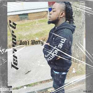 Dont Worry (Explicit)