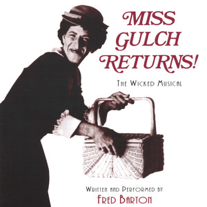 Miss Gulch Returns