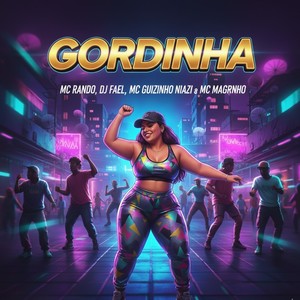 Gordinha (Explicit)