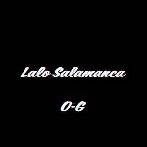 Lalo Salamanca (Explicit)