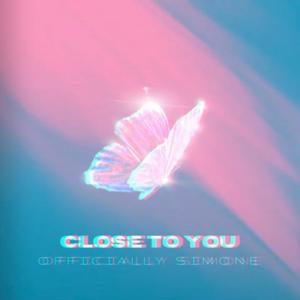 Close To You