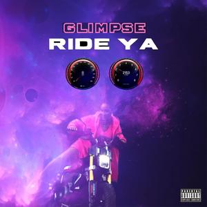 Ride Ya (Explicit)