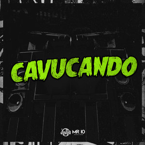 CAVUCANDO (Explicit)