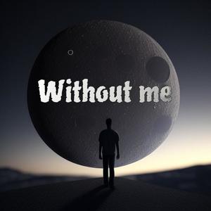 Without me (feat. NCL_Jayzoo, DteDay & Yunggend3) (Explicit)