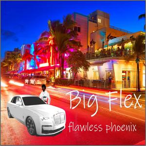 Big Flex (Explicit)