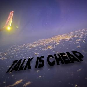 Talk is Cheap