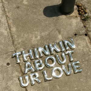Thinkin About Ur Love