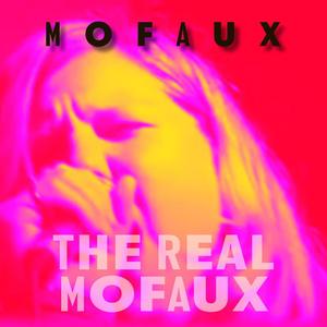 The Real MoFaux