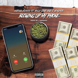 Blowing up My Phone (Explicit)