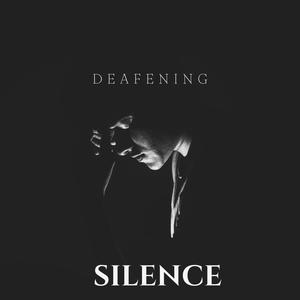 Deafening silence (Explicit)