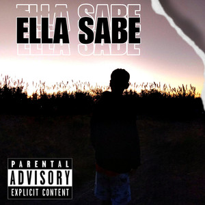 Ella Sabe (Explicit)