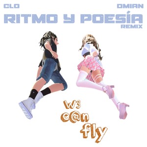 Ritmo y Poesía, We Can Fly (Remix)