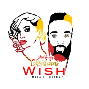 You're My Christmas Wish(feat. Rukus)