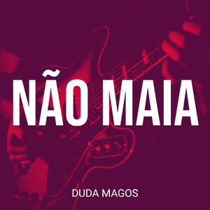 Não Maia