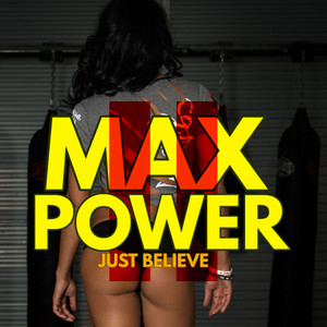 Max Power II