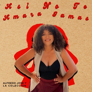 Así No Te Amará Jamás