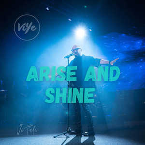 Arise and Shine