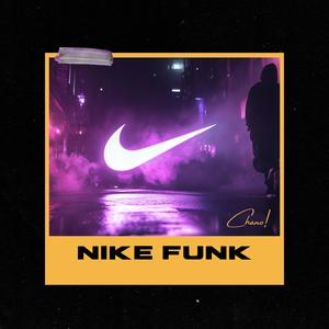 NIKE FUNK (Explicit)